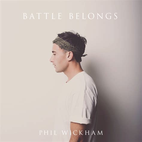 battle belongs phil wickham album.
